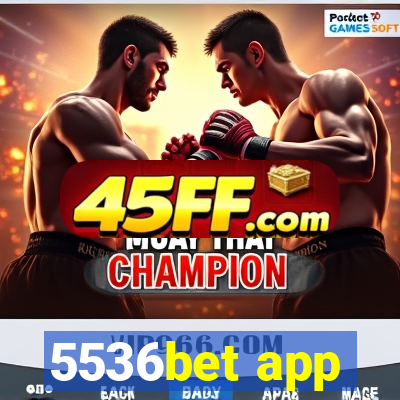 5536bet app